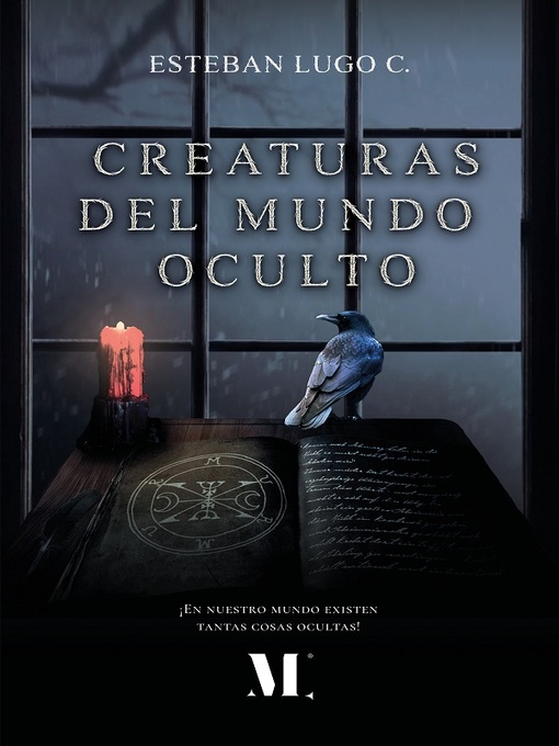 Title details for Creaturas del mundo oculto by Esteban Lugo C. - Available